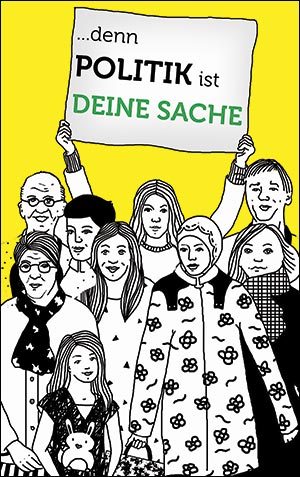Banner Bild "Politik ist Deine Sache"