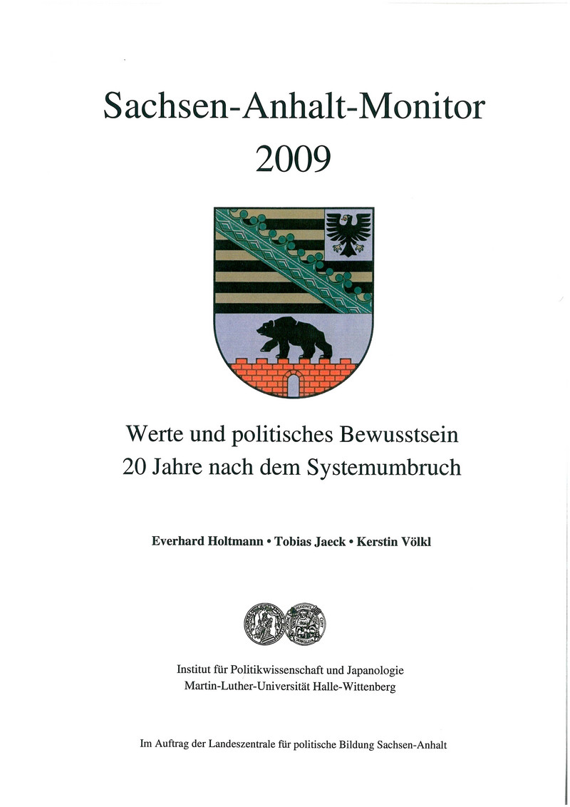 Sachsen-Anhalt-Monitor 2009 - Politische Einstellungen der Bürgerinnen und Bürger in Sachsen-Anhalt