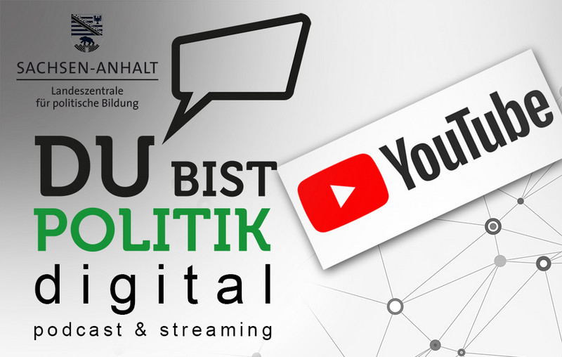 "DU BIST POLITIK digital" auf YouTube