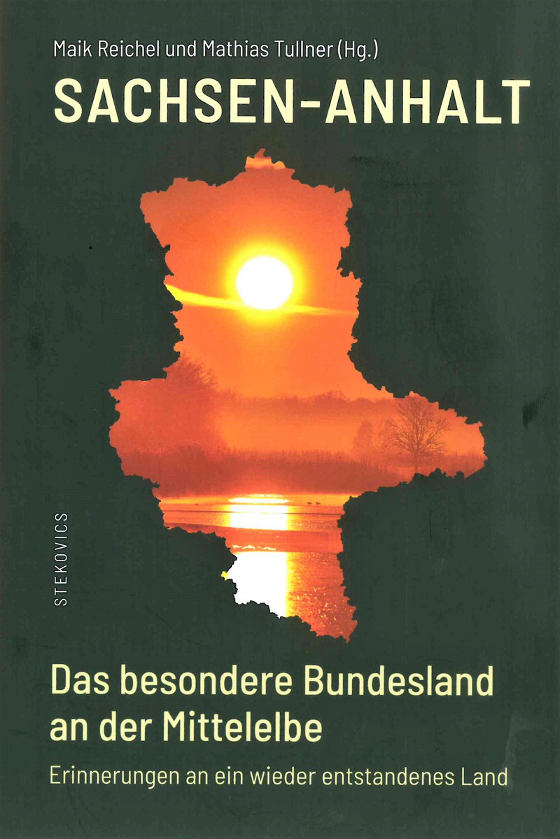 Buch Sachsen-Anhalt - Erinnerungen an ein wieder entstandenes Land