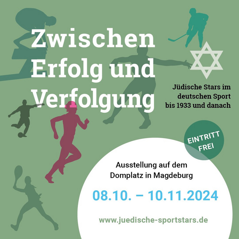 Ausstellung „Zwischen Erfolg und Verfolgung – Jüdische Stars im deutschen Sport bis 1933 und danach“ vom 8.10.-10.11.24 auf dem Domplatz in Magdeburg 