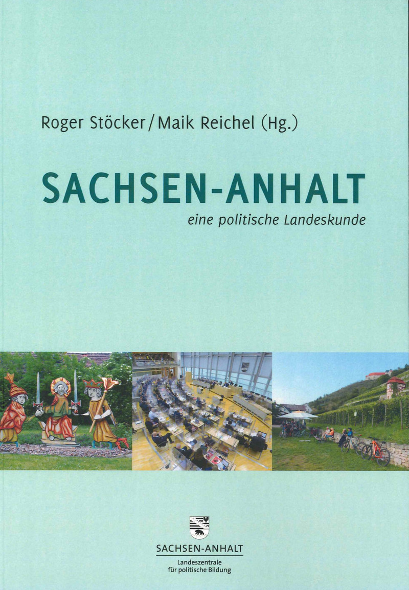 Sachsen-Anhalt - eine politische Landeskunde